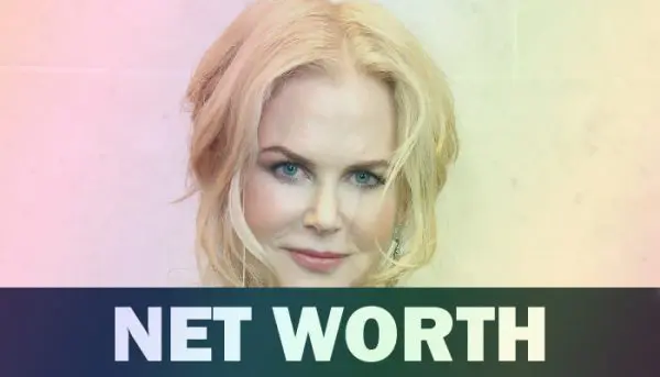 Nicole-Kidman-Net-Worth-600x343.jpg